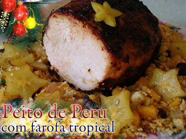 Peito de Peru com farofa tropical